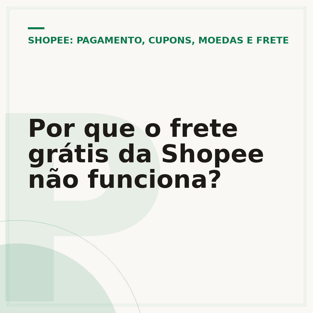Por que o frete grátis da Shopee não funciona?