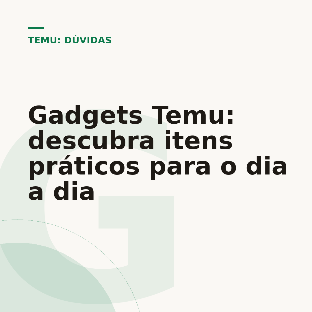 Gadgets Temu: descubra itens práticos para o dia a dia