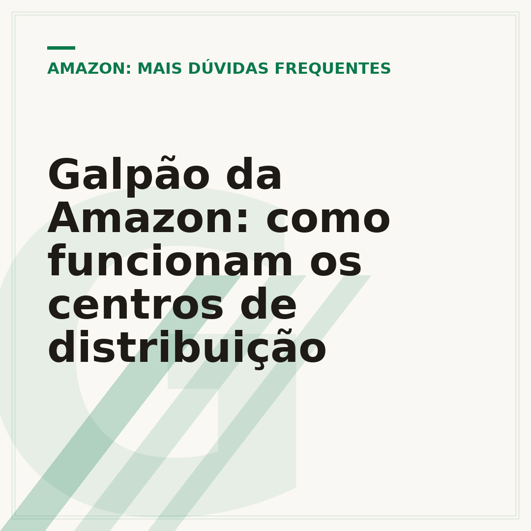 Galpão da Amazon: como funcionam os centros de distribuição