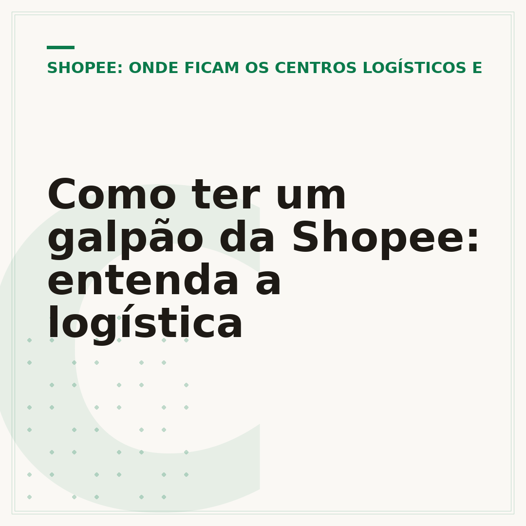 Como ter um galpão da Shopee: entenda a logística