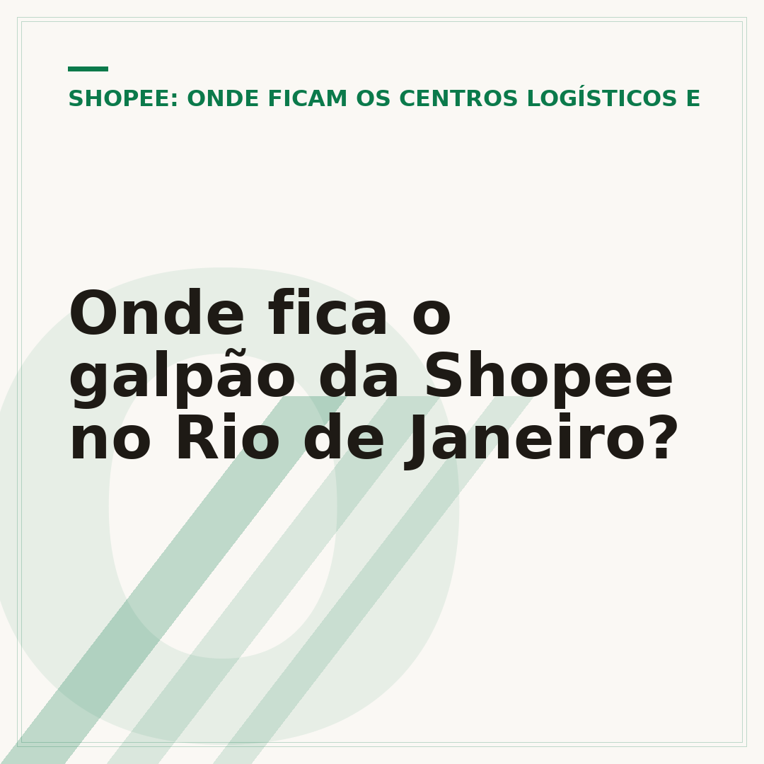 Onde fica o galpão da Shopee no Rio de Janeiro?
