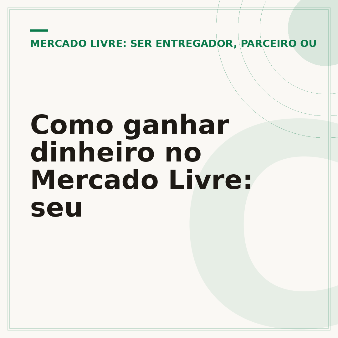 Como ganhar dinheiro no Mercado Livre: seu
