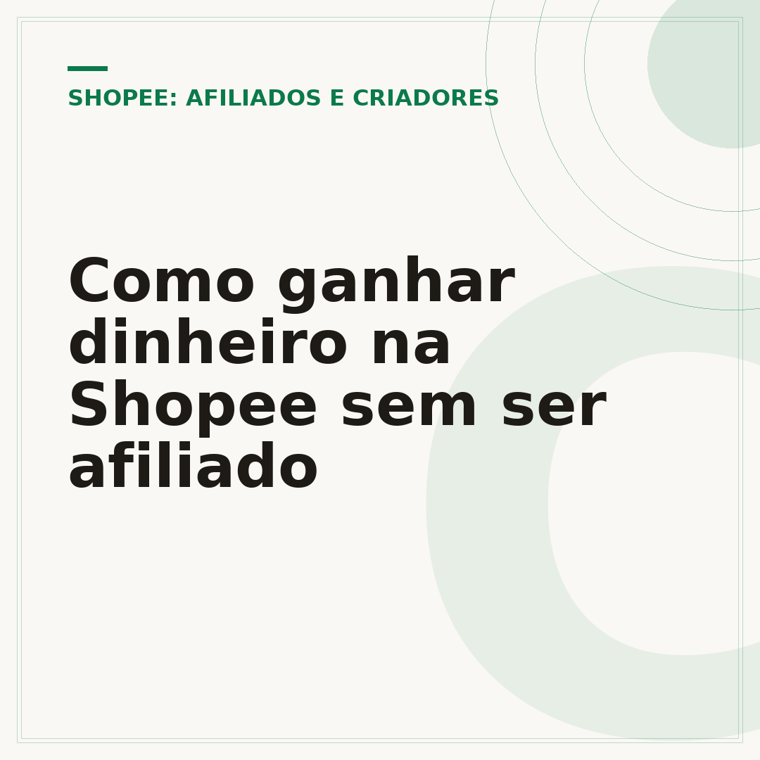 Como ganhar dinheiro na Shopee sem ser afiliado