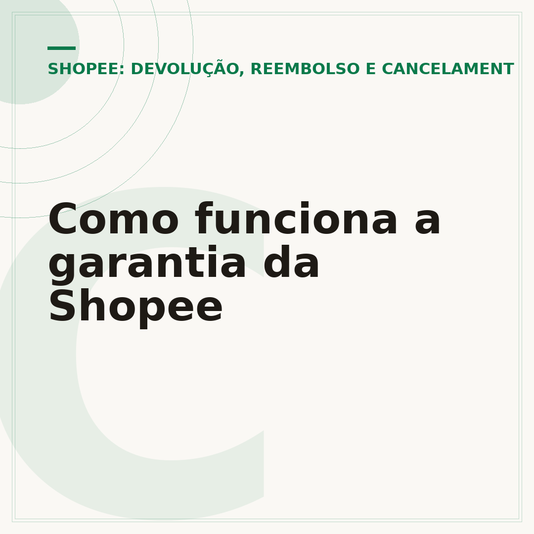 Como funciona a garantia da Shopee