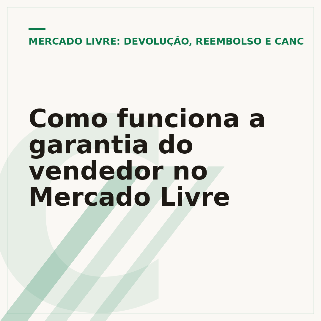 Como funciona a garantia do vendedor no Mercado Livre