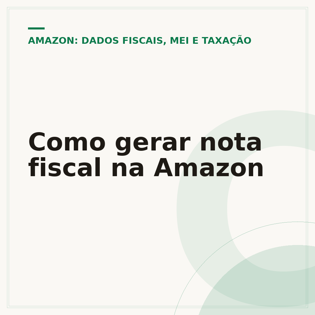 Como gerar nota fiscal na Amazon
