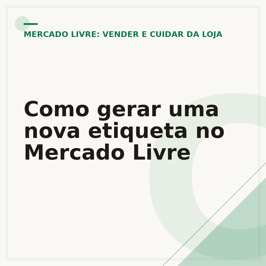 Como gerar uma nova etiqueta no Mercado Livre