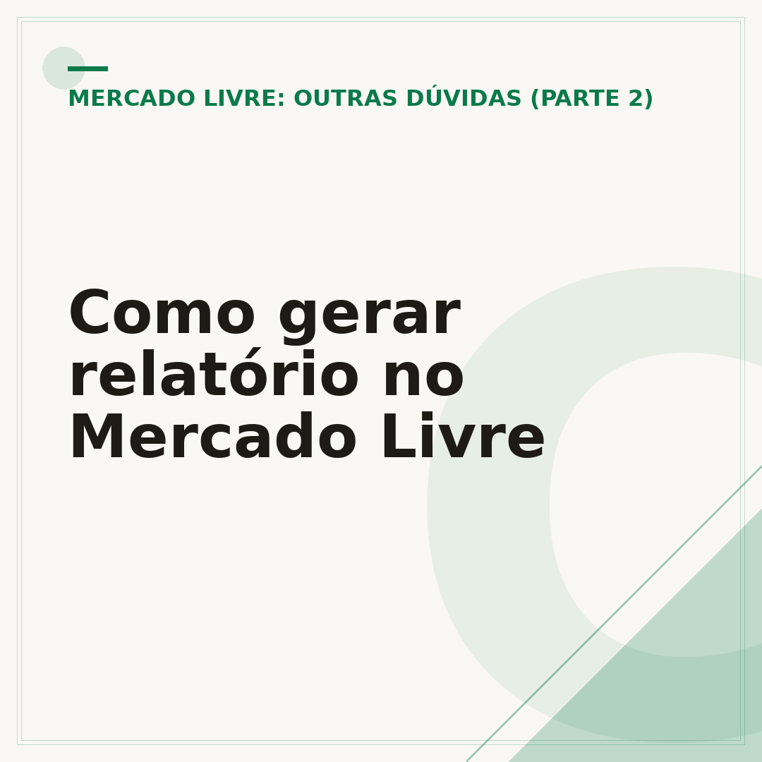 Como gerar relatório no Mercado Livre