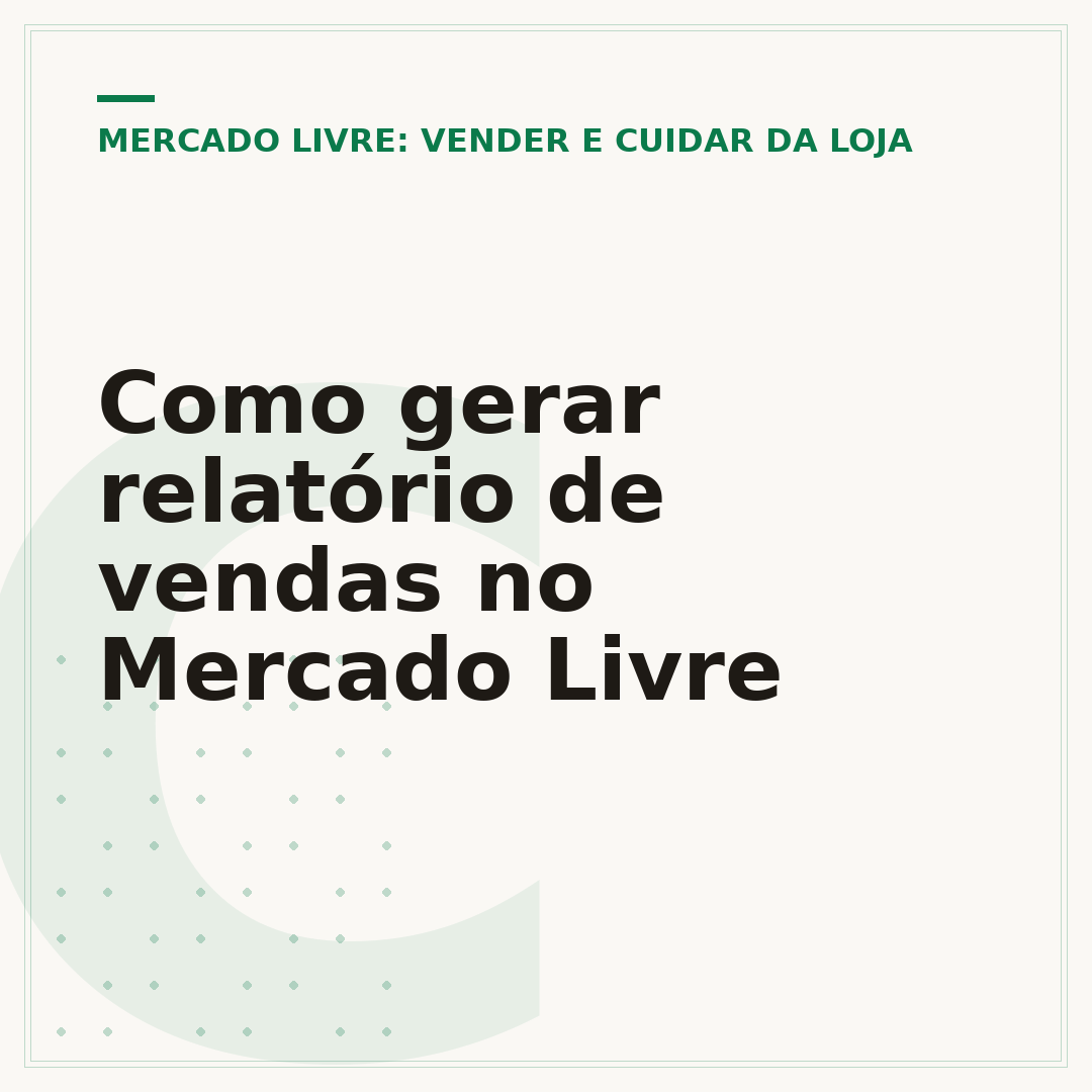 Como gerar relatório de vendas no Mercado Livre