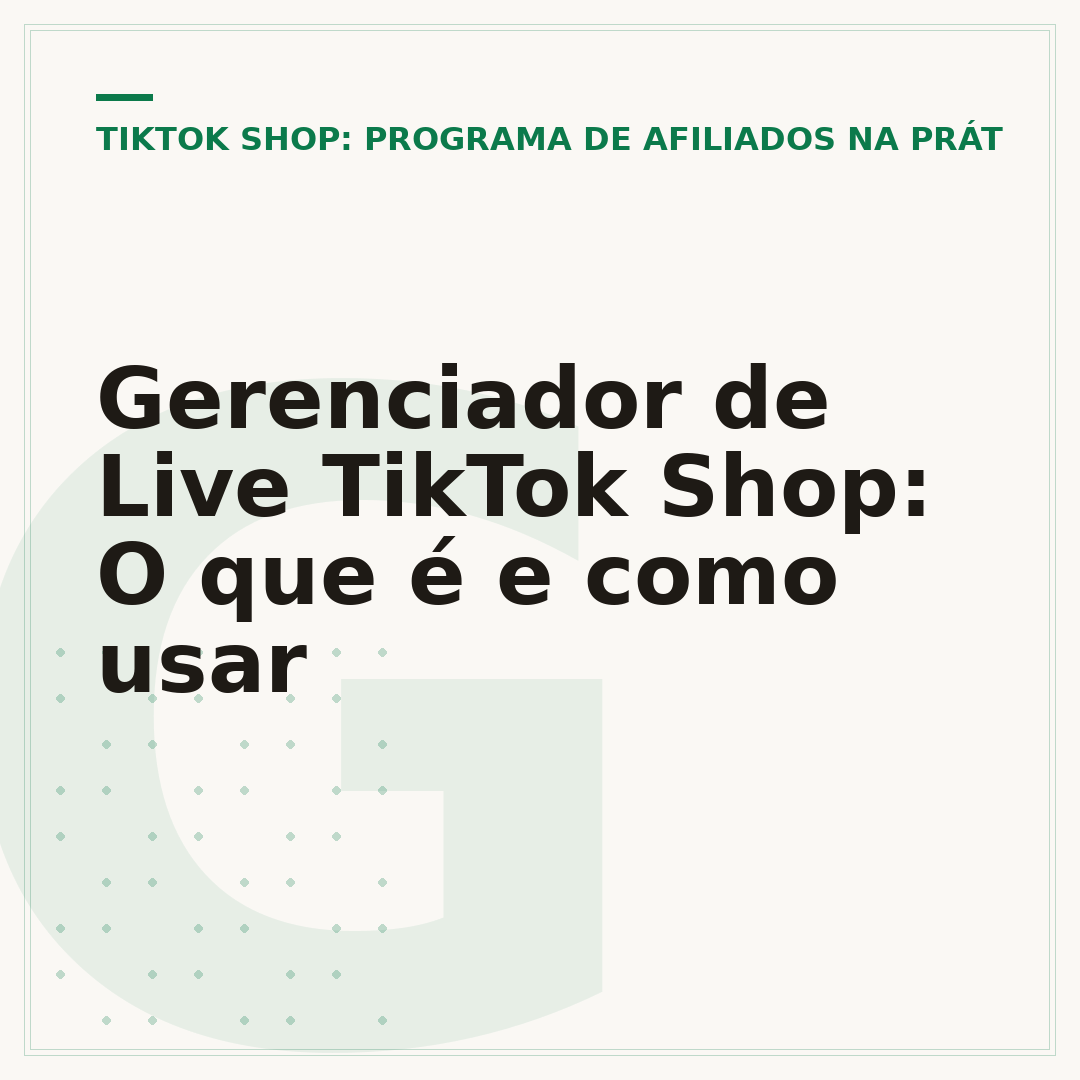 Gerenciador de Live TikTok Shop: O que é e como usar