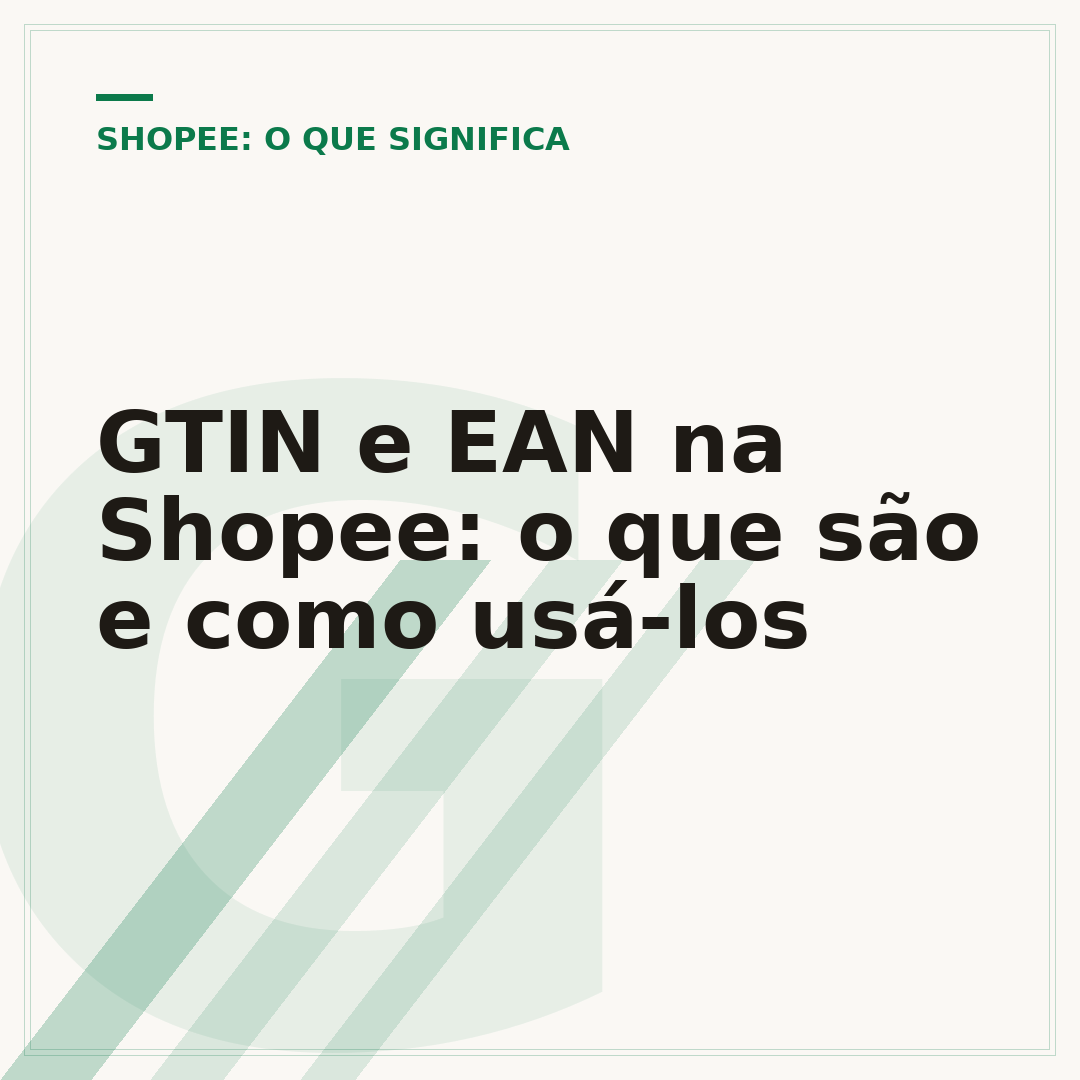 GTIN e EAN na Shopee: o que são e como usá-los