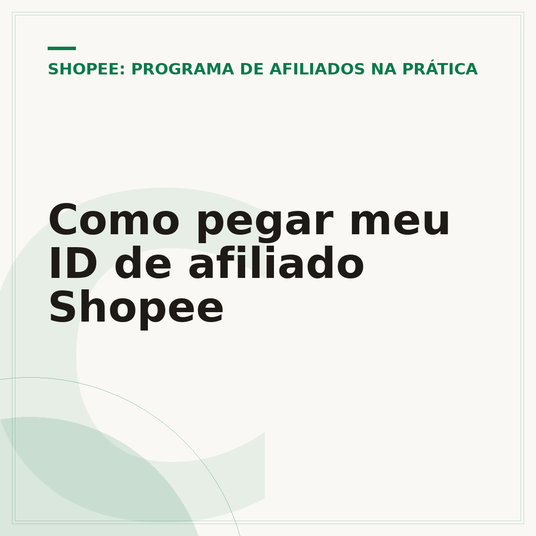 Como pegar meu ID de afiliado Shopee