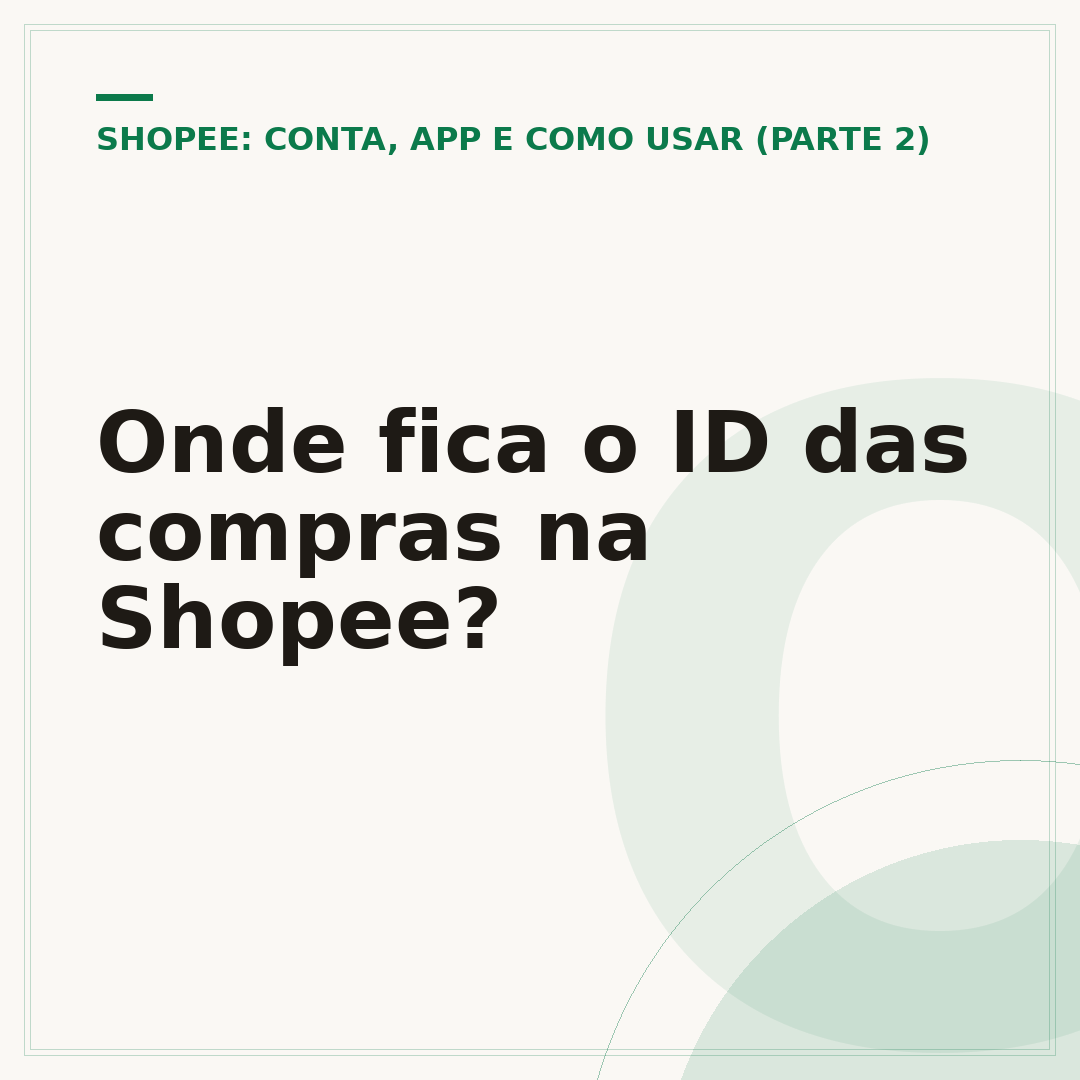 Onde fica o ID das compras na Shopee?
