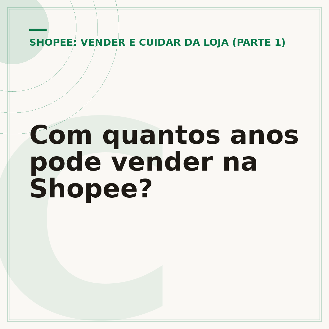 Com quantos anos pode vender na Shopee?