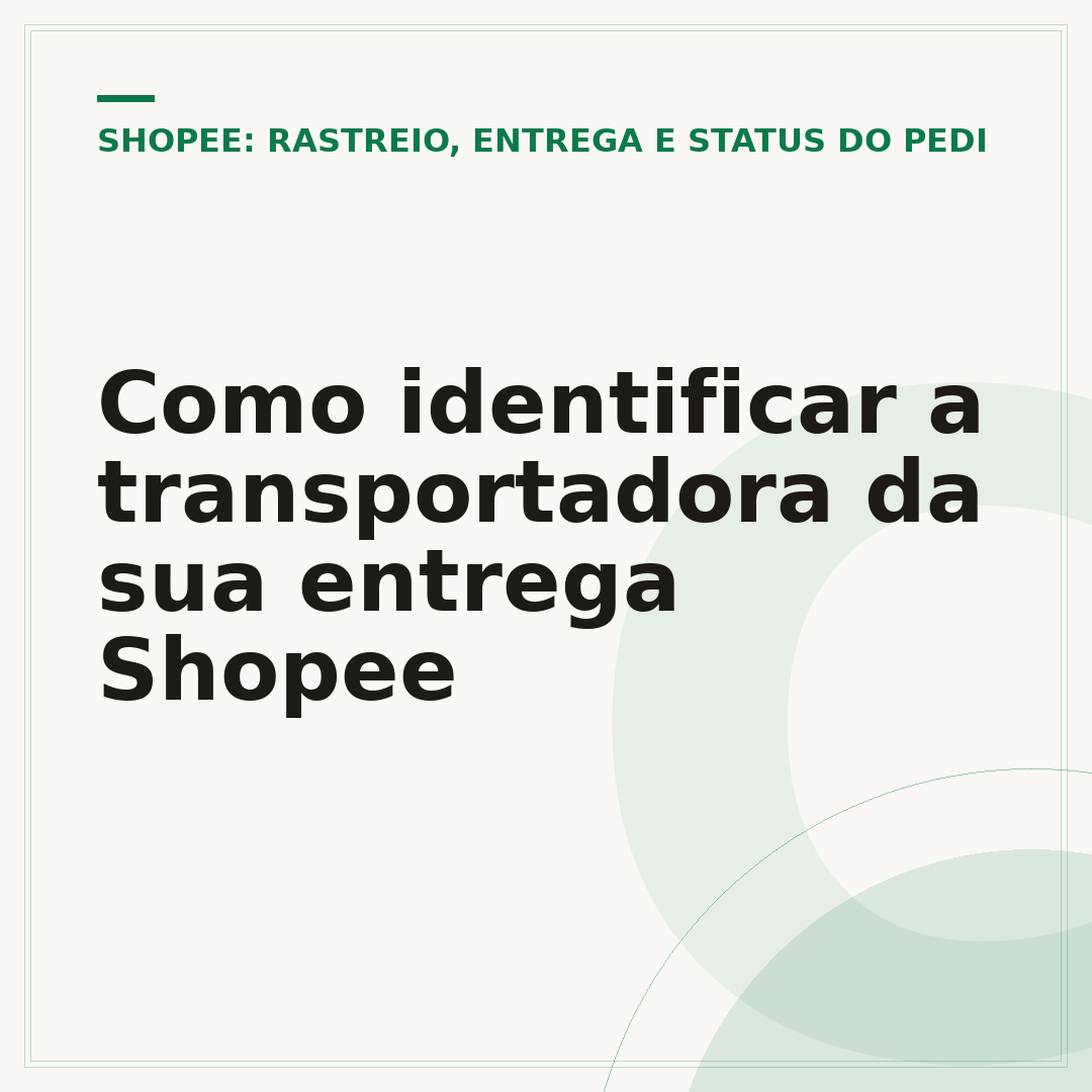 Como identificar a transportadora da sua entrega Shopee
