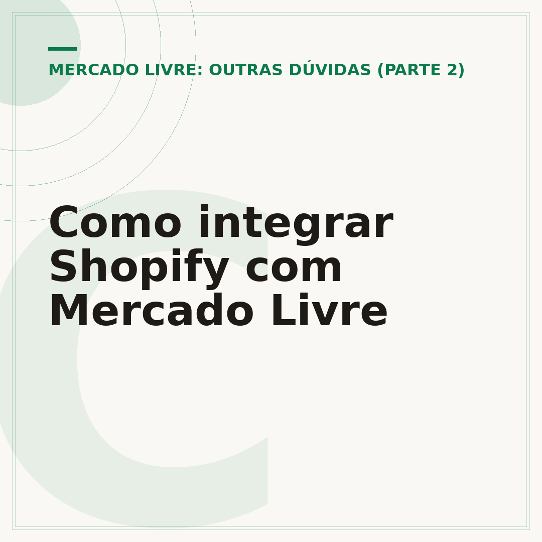 Como integrar Shopify com Mercado Livre