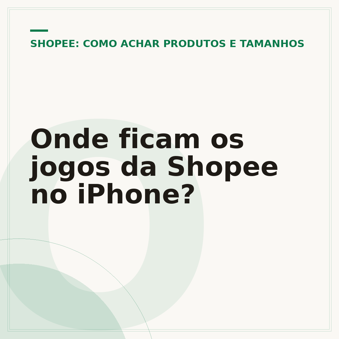 Onde ficam os jogos da Shopee no iPhone?