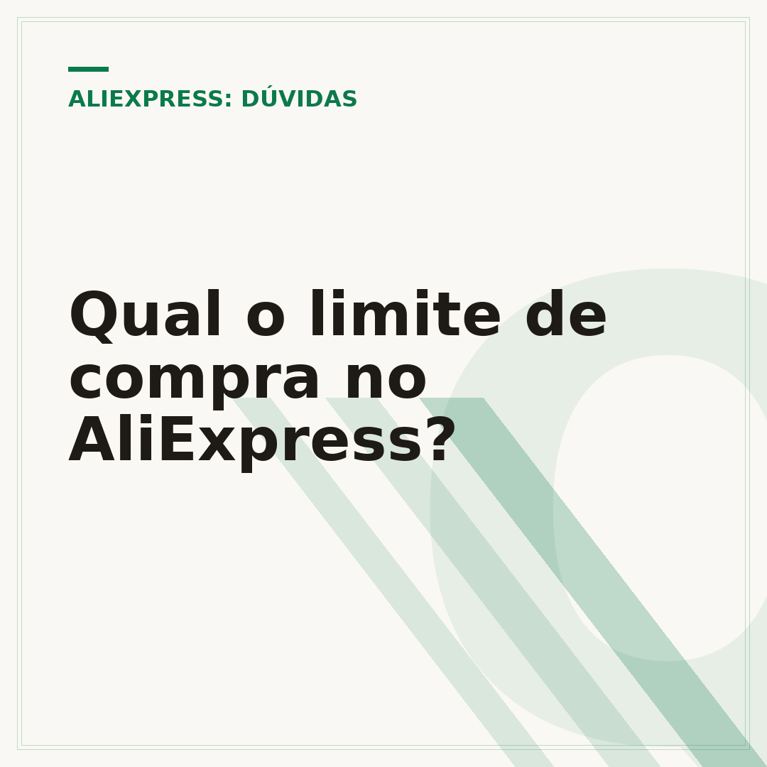 Qual o limite de compra no AliExpress?