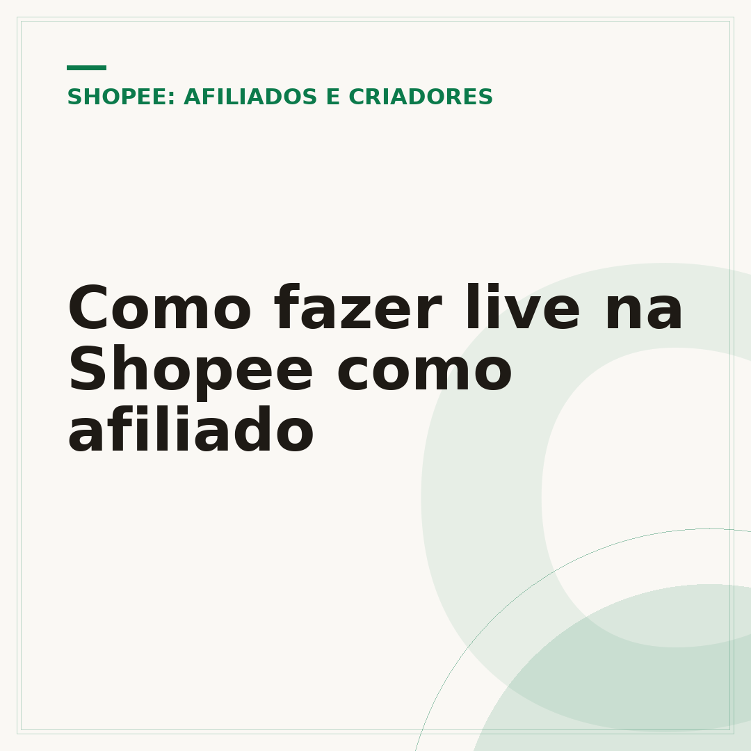 Como fazer live na Shopee como afiliado