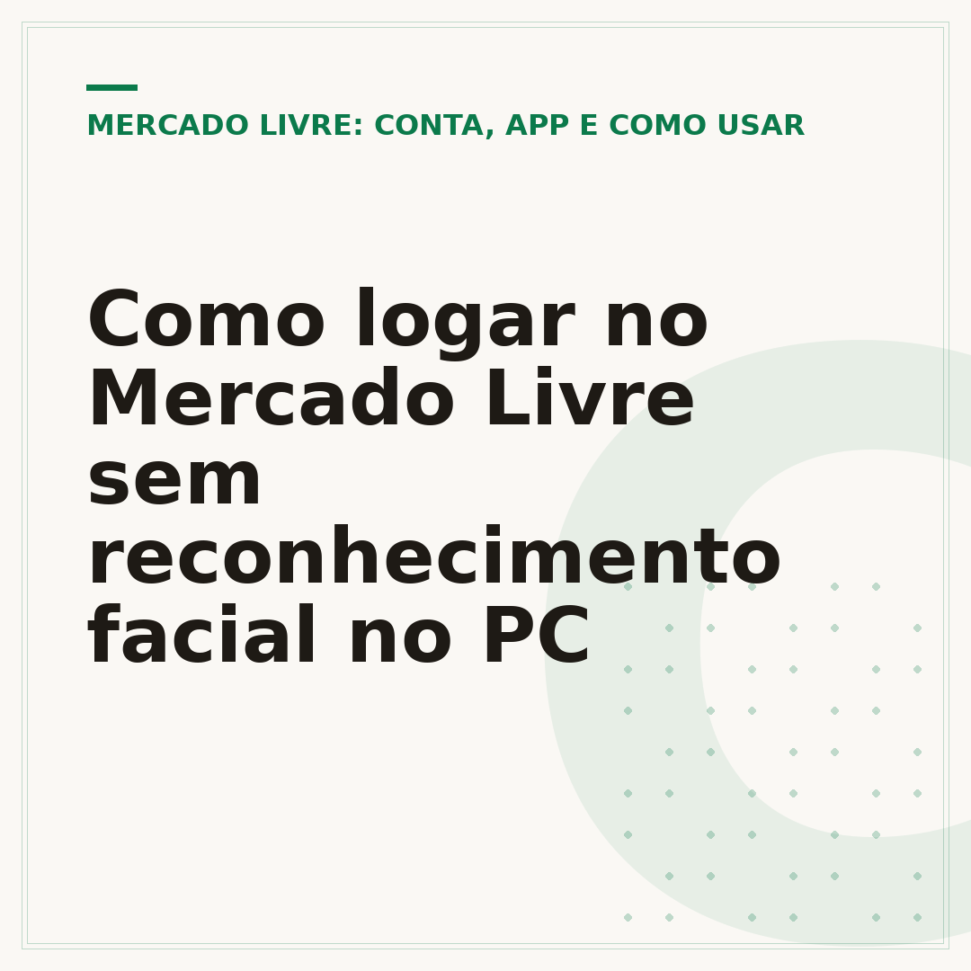 Como logar no Mercado Livre sem reconhecimento facial no PC