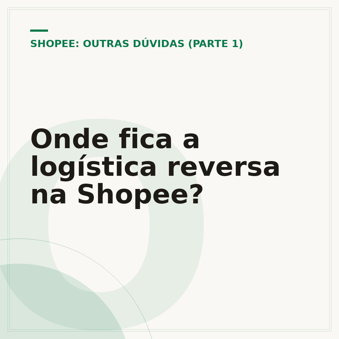 Onde fica a logística reversa na Shopee?