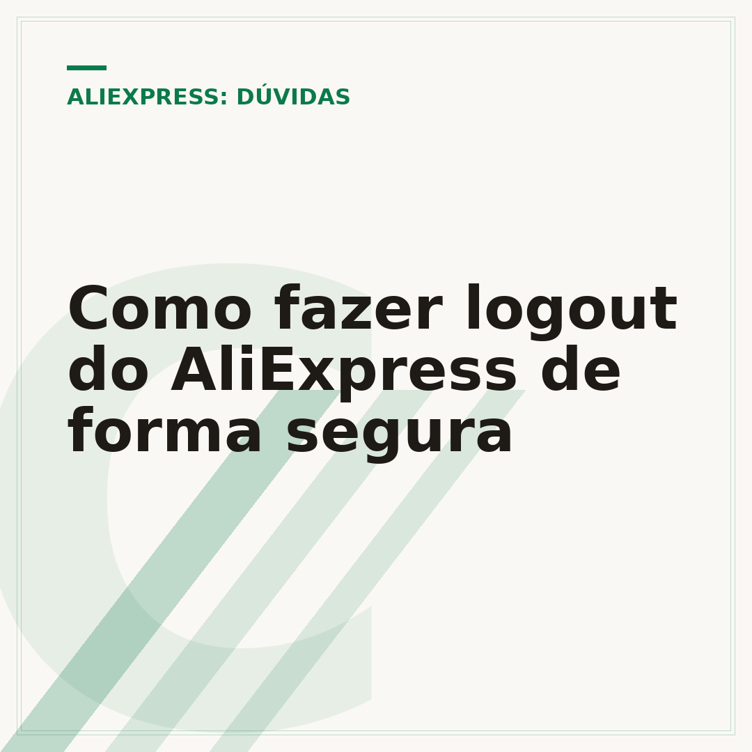 Como fazer logout do AliExpress de forma segura