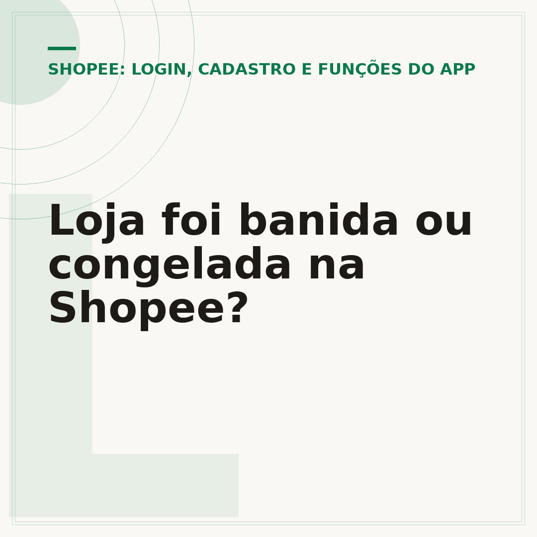 Loja foi banida ou congelada na Shopee?