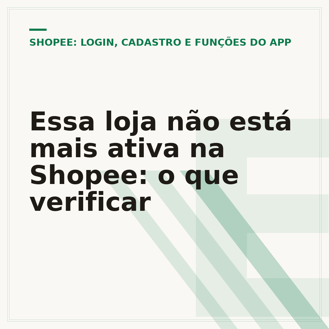 Essa loja não está mais ativa na Shopee: o que verificar