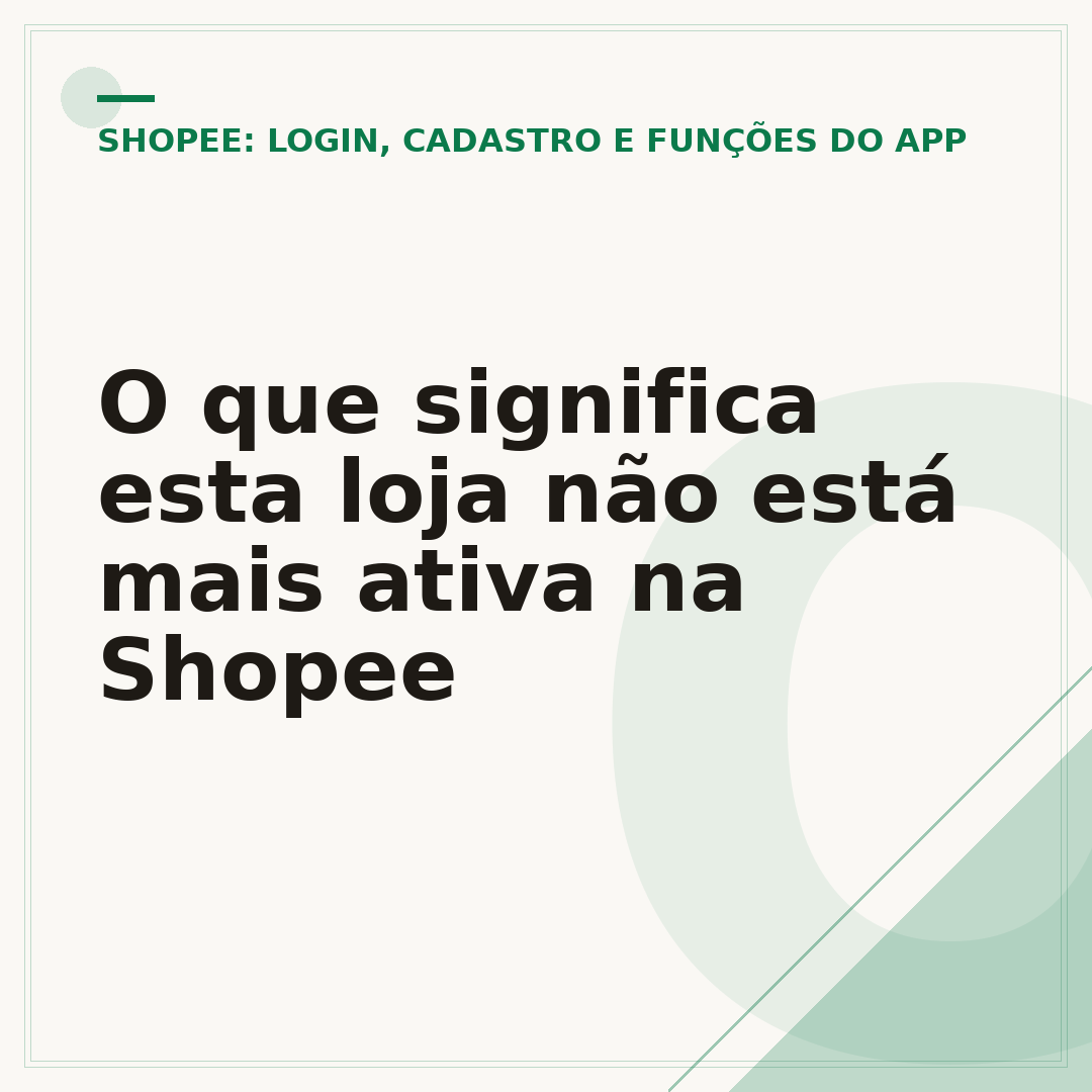 O que significa esta loja não está mais ativa na Shopee