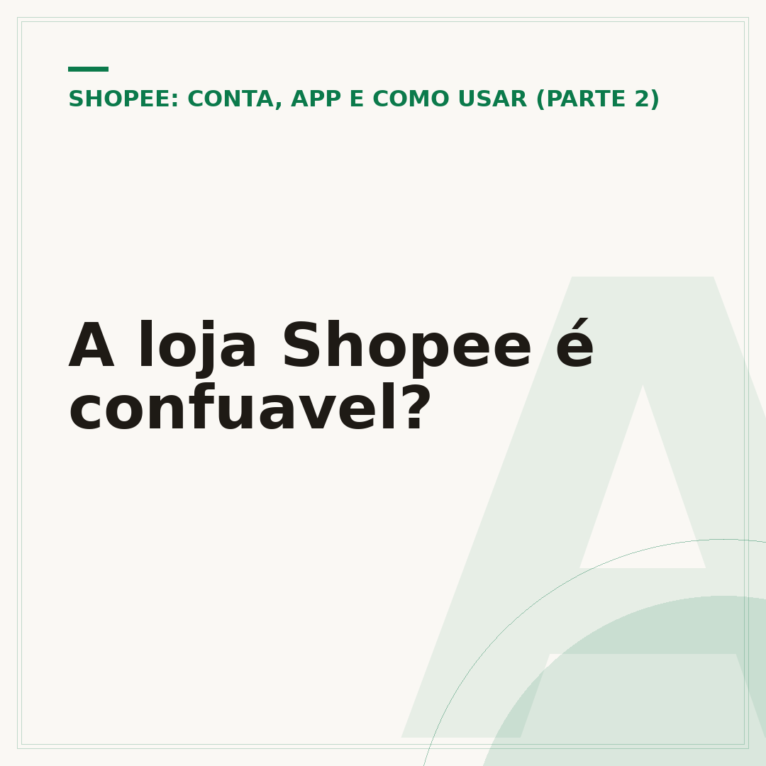 A loja Shopee é confuavel?