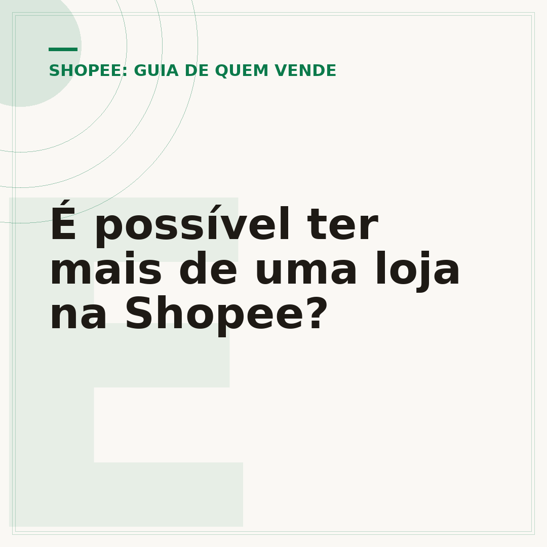 É possível ter mais de uma loja na Shopee?