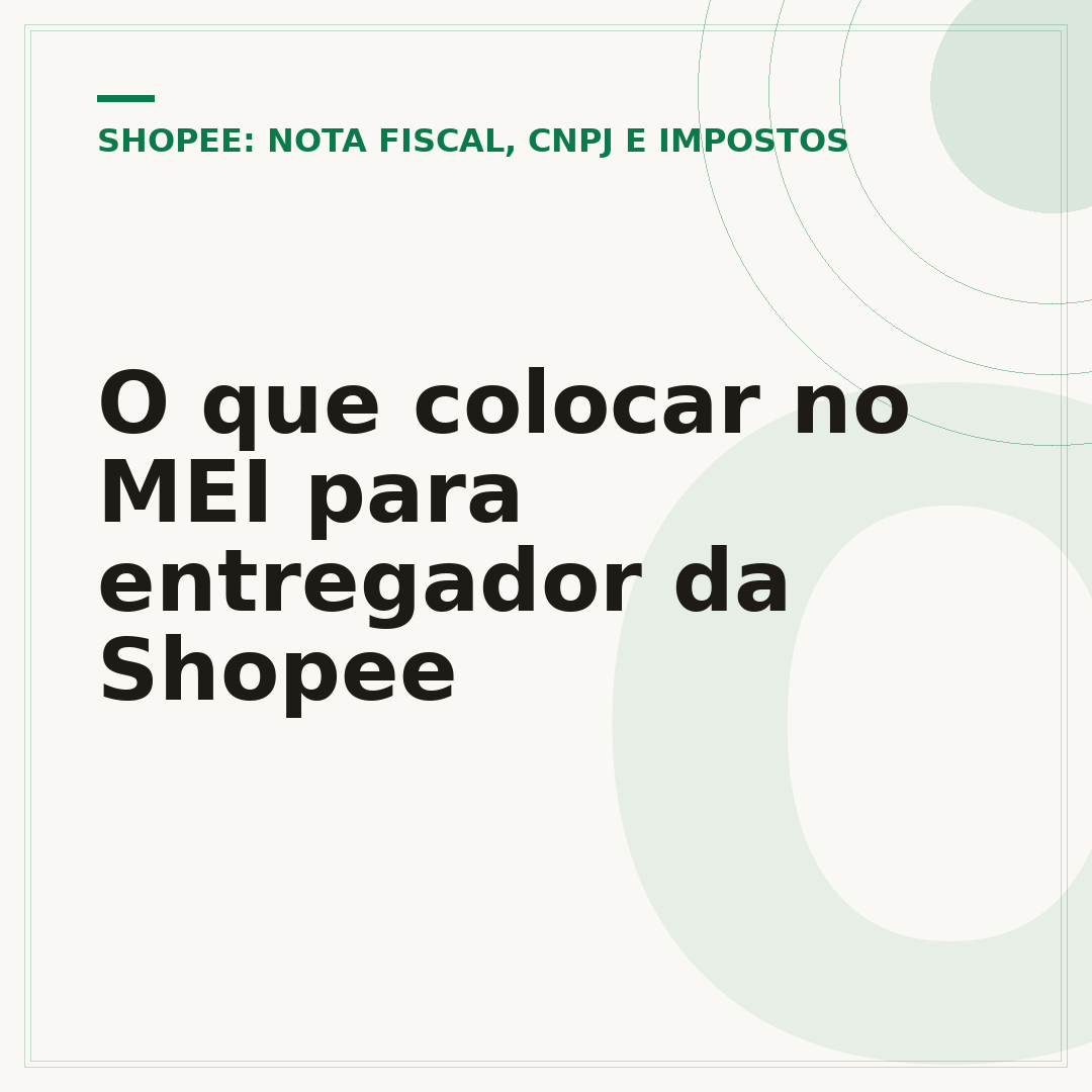 O que colocar no MEI para entregador da Shopee