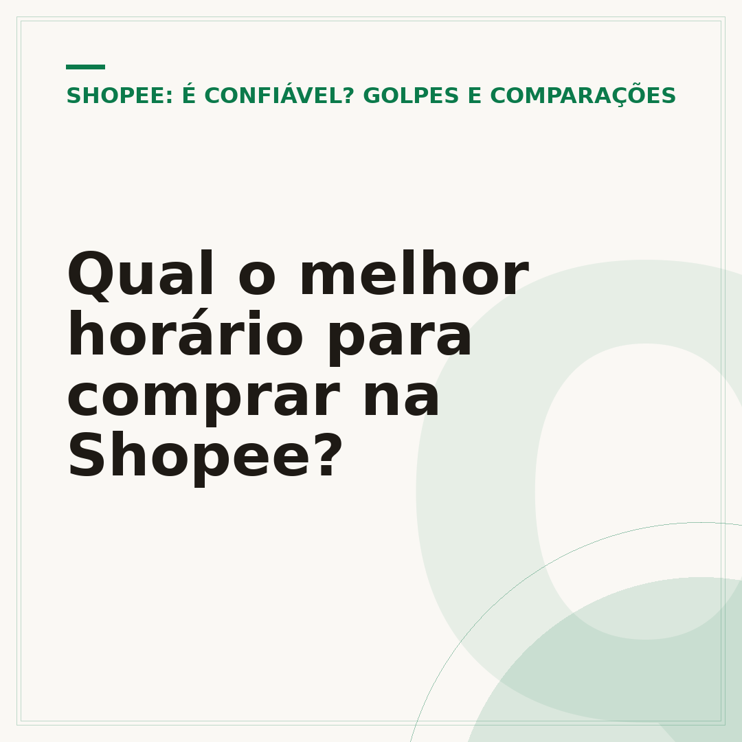 Qual o melhor horário para comprar na Shopee?