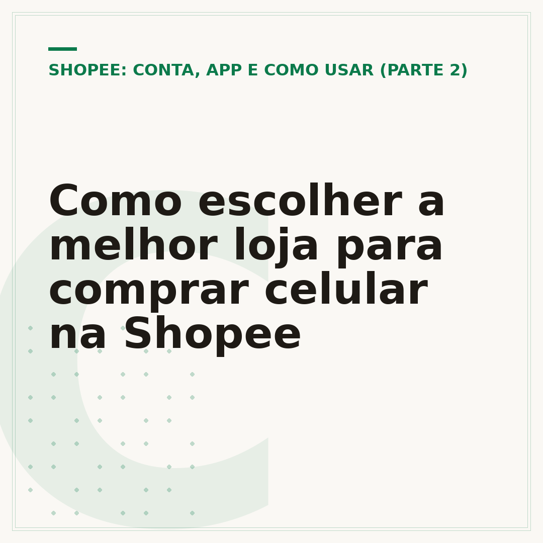 Como escolher a melhor loja para comprar celular na Shopee