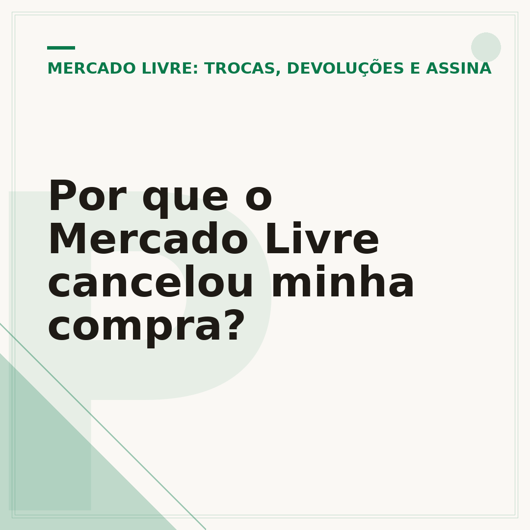 Por que o Mercado Livre cancelou minha compra?