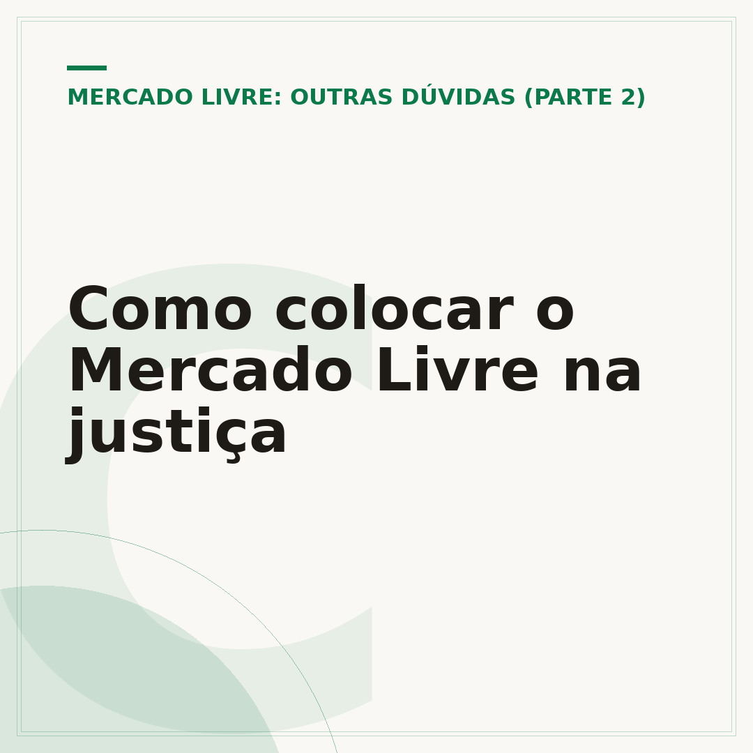 Como colocar o Mercado Livre na justiça
