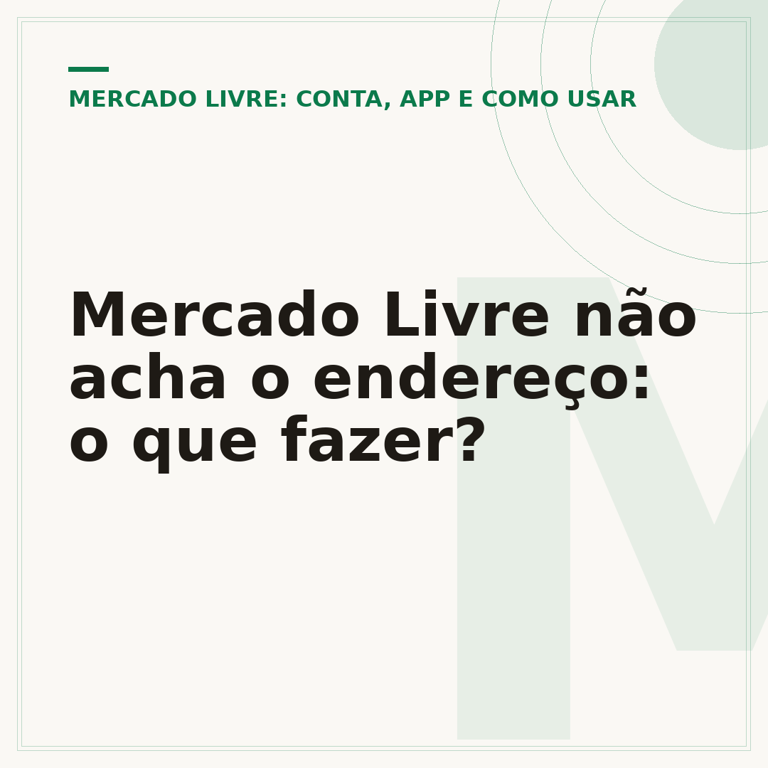 Mercado Livre não acha o endereço: o que fazer?