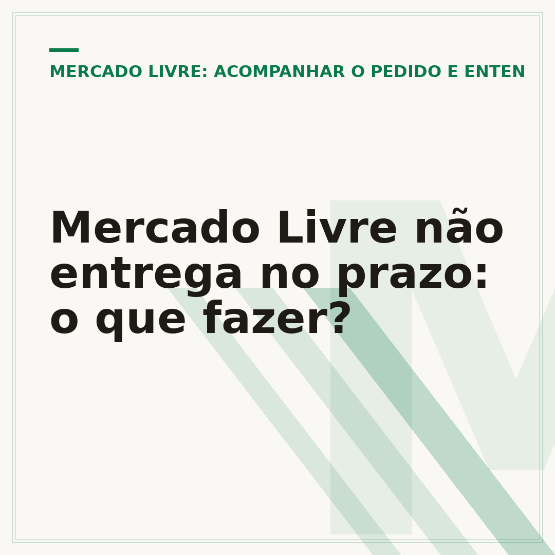 Mercado Livre não entrega no prazo: o que fazer?
