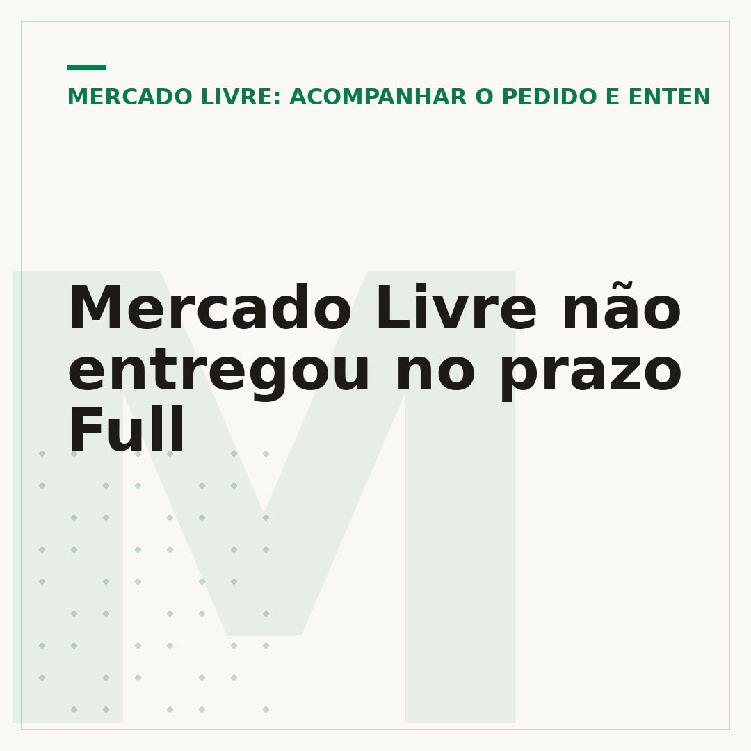 Mercado Livre não entregou no prazo Full