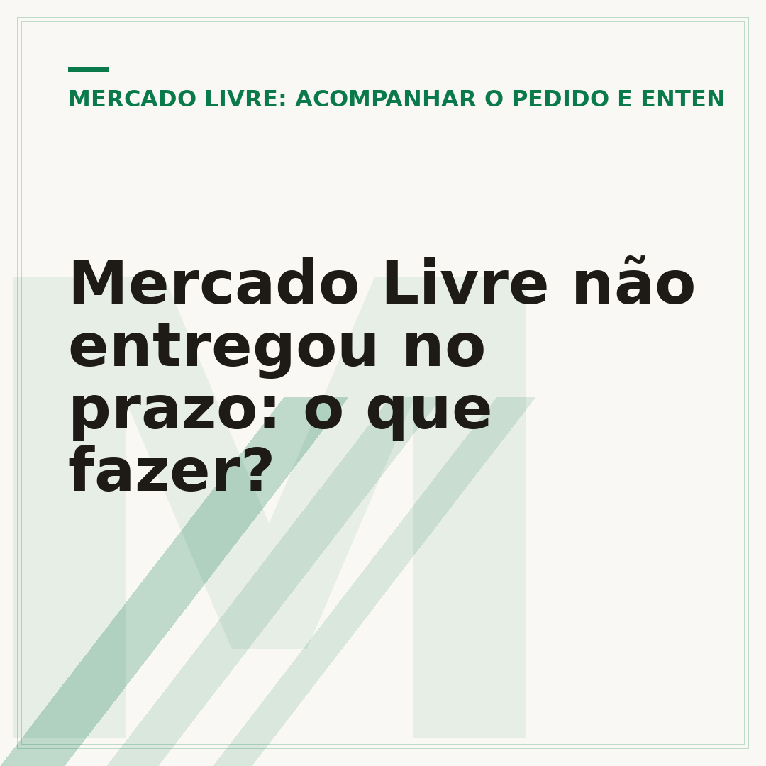 Mercado Livre não entregou no prazo: o que fazer?