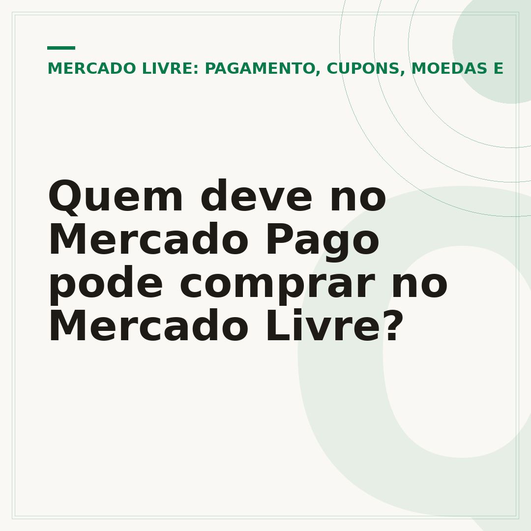 Quem deve no Mercado Pago pode comprar no Mercado Livre?