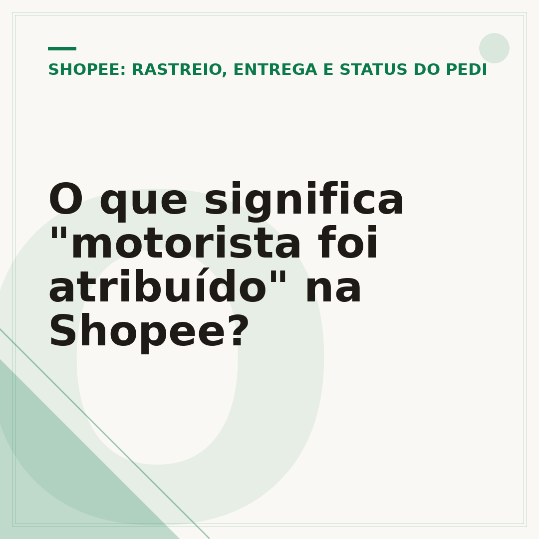 O que significa "motorista foi atribuído" na Shopee?