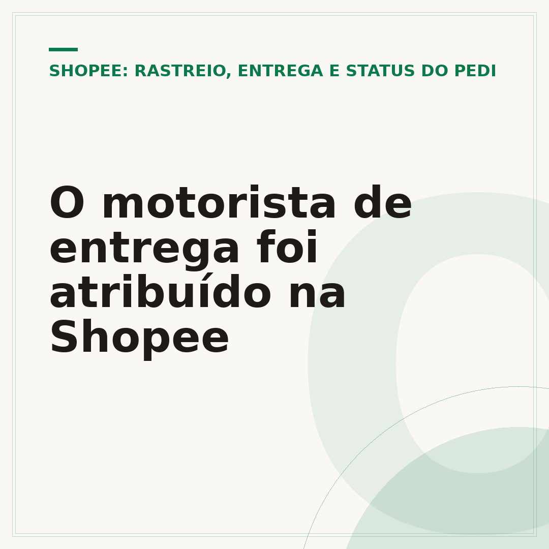 O motorista de entrega foi atribuído na Shopee