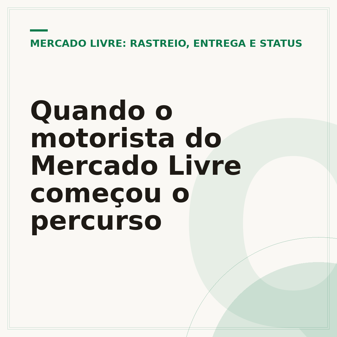 Quando o motorista do Mercado Livre começou o percurso