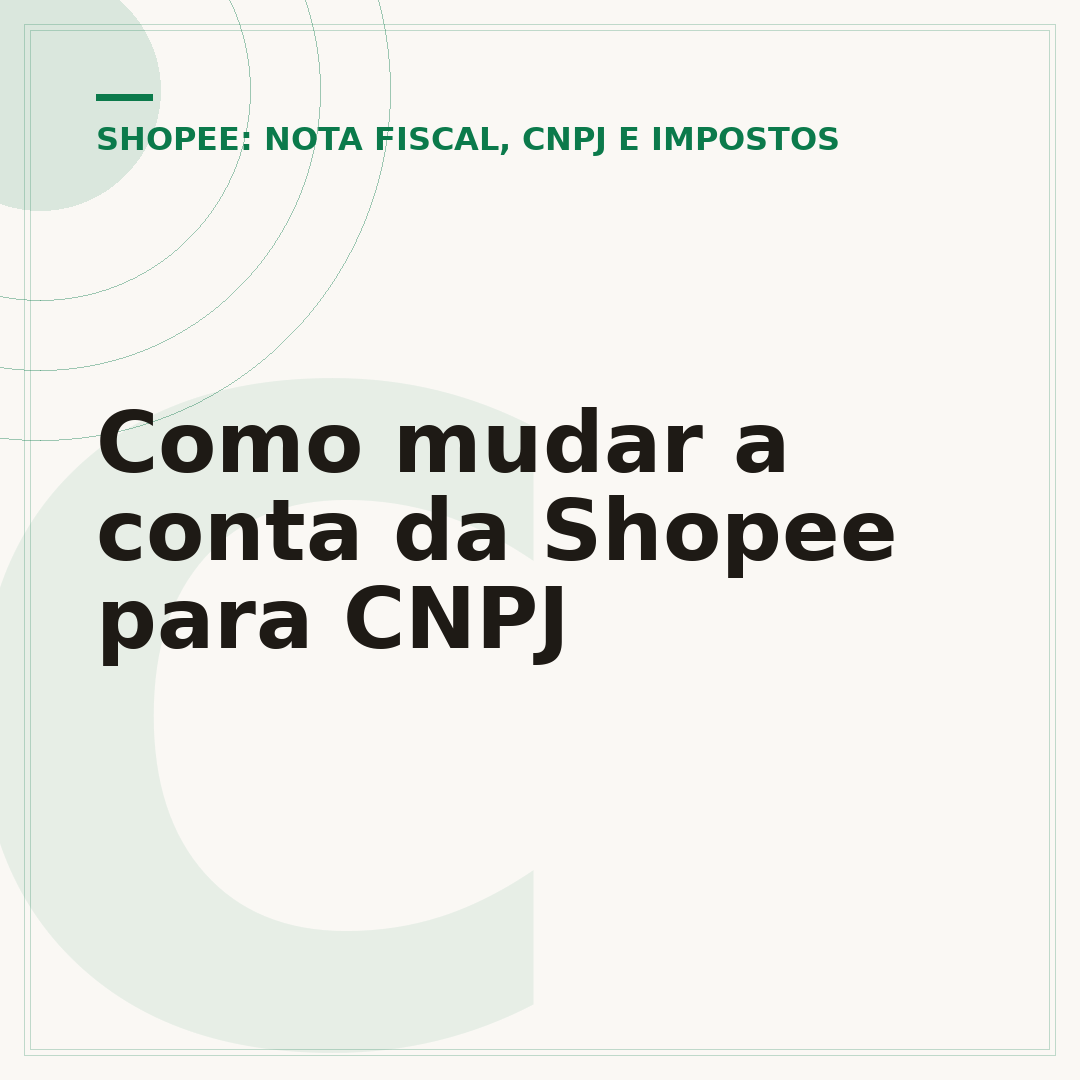 Como mudar a conta da Shopee para CNPJ