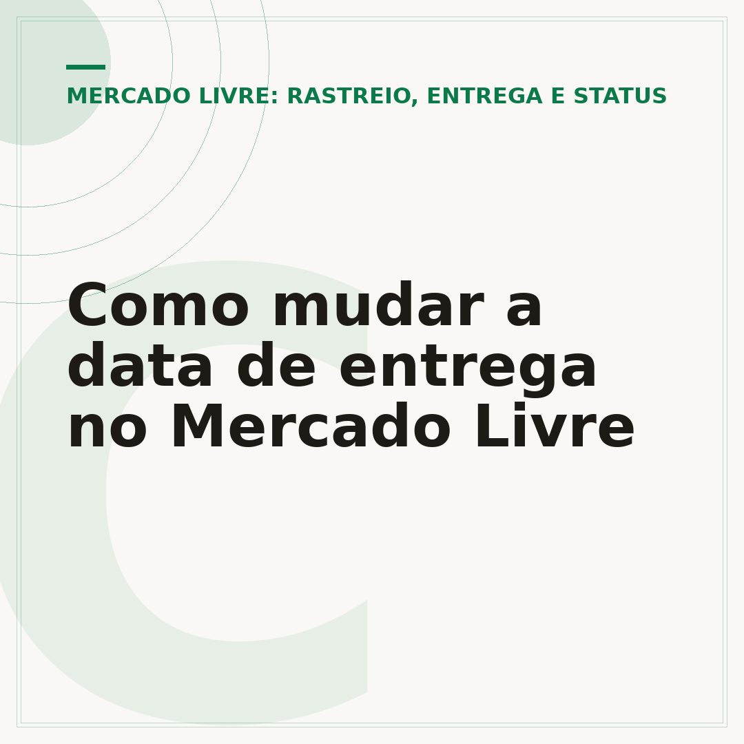 Como mudar a data de entrega no Mercado Livre