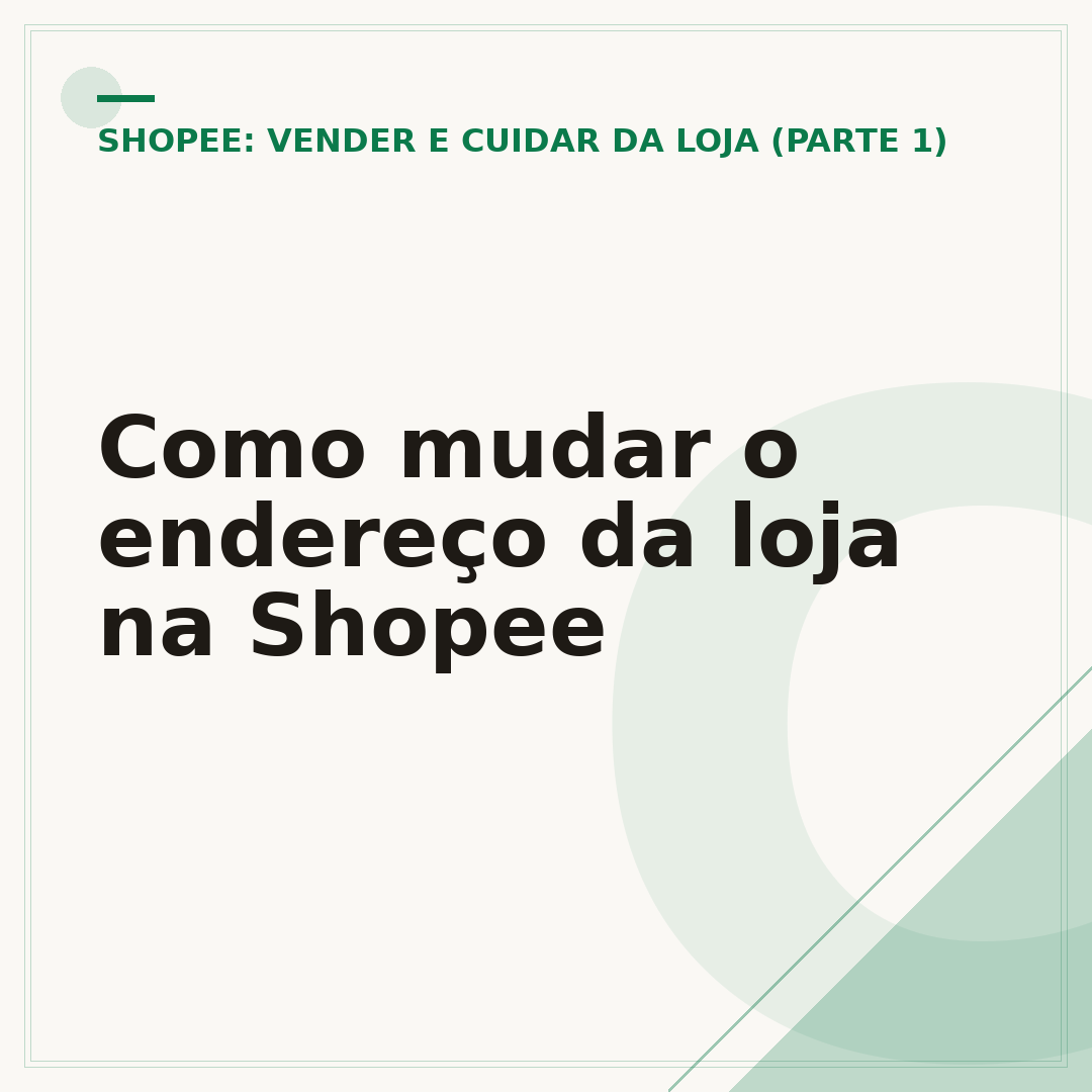 Como mudar o endereço da loja na Shopee