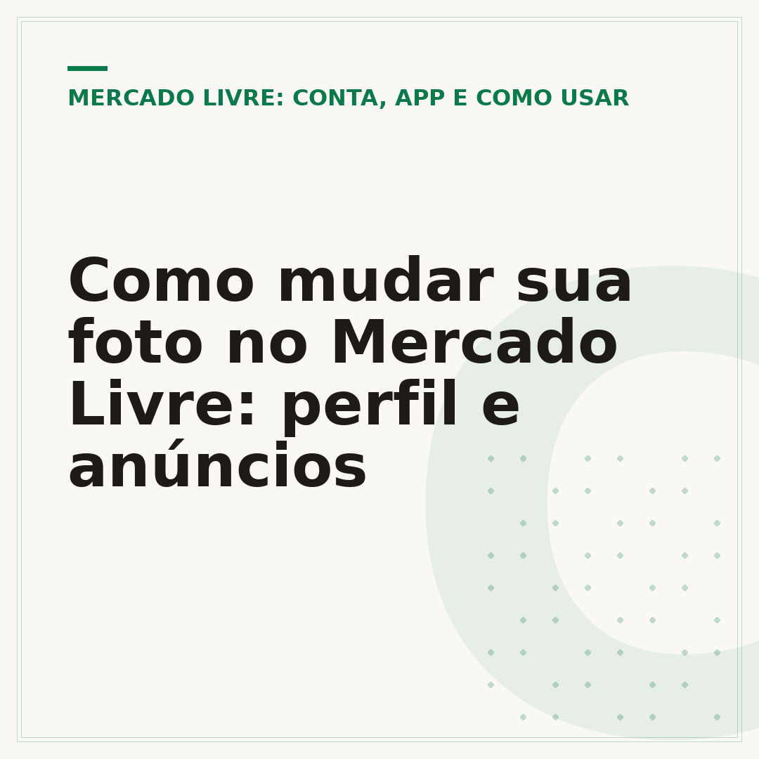 Como mudar sua foto no Mercado Livre: perfil e anúncios