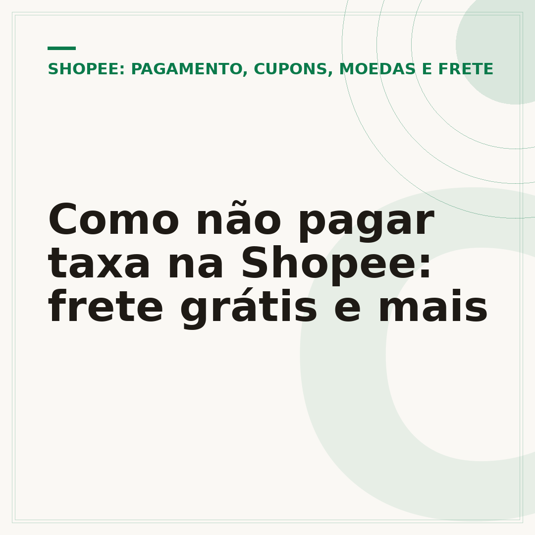 Como não pagar taxa na Shopee: frete grátis e mais