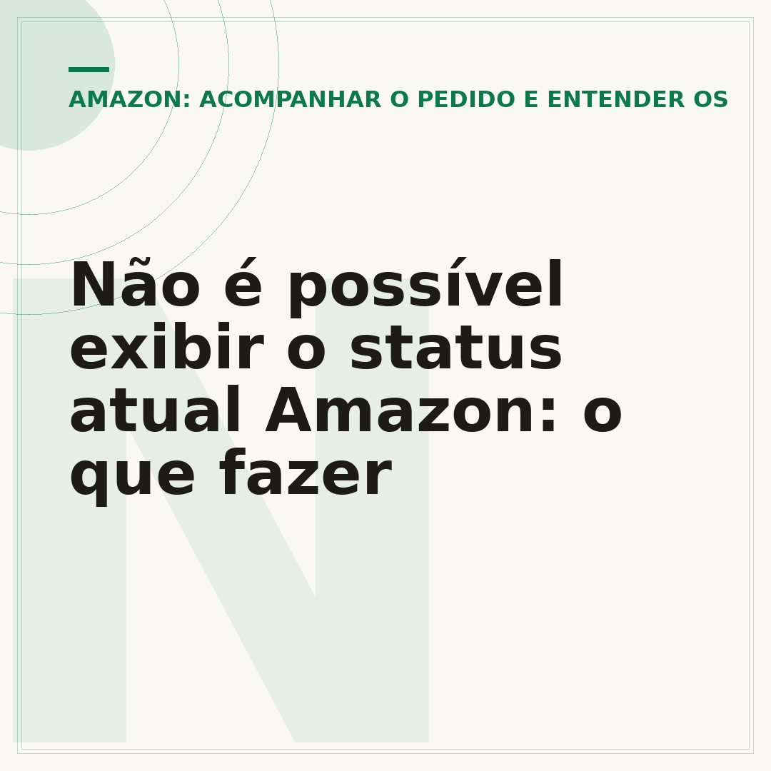 Não é possível exibir o status atual Amazon: o que fazer